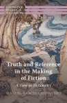 Truth and Reference in the Making of Fiction - A View on Fictionality