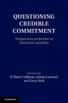 Questioning Credible Commitment - Perspectives on the Rise of Financial Capitalism