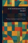 A Schoolmaster's Diary