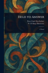 Held to Answer