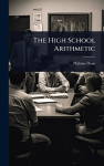 The High School Arithmetic