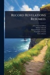 Record Revelations Resumed.