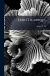 Stain Technique