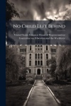 No Child Left Behind