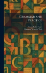 Grammar and Practice