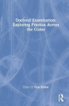 Doctoral Examination: Exploring Practice Across the Globe
