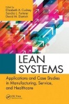 Lean Systems - Applications and Case Studies in Manufacturing, Service, and Healthcare