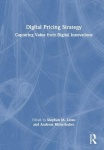 Digital Pricing Strategy - Capturing Value from Digital Innovations