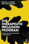 The Therapeutic Inclusion Program - Establishment and Maintenance in Public Schools