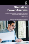 Statistical Power Analysis - A Simple and General Model for Traditional and Modern Hypothesis Tests, Fifth Edition
