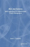 Risk and Systems - With Applications in Infrastructure Project Management