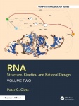 RNA: Computational Methods for Structure, Kinetics, and Rational Design - Volume Two