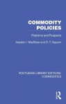 Commodity Policies - Problems and Prospects