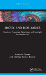 Micro- and Biofluidics - Structure, Properties, Technology and Spotlight into the Future
