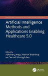 Artificial Intelligence Methods and Applications Enabling Healthcare 5.0