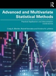 Advanced and Multivariate Statistical Methods - Practical Application and Interpretation
