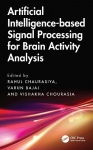 Artificial Intelligence-based Signal Processing for Brain Activity Analysis