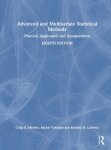 Advanced and Multivariate Statistical Methods - Practical Application and Interpretation