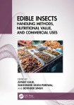 Edible Insects - Handling Methods, Nutritional Value, and Commercial Uses