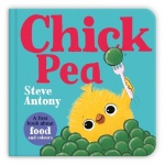Chick Pea - A First Book About Food and Colours