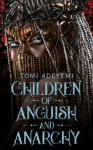 Children of Anguish and Anarchy