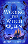 Wooing the Witch Queen