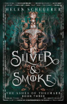 Silver & Smoke