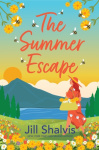 The Summer Escape - Escape to Sunrise Cove with this heart-warming and captivating romance