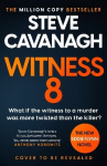 Witness 8 - The new Eddie Flynn thriller from the Top Five Sunday Times bestseller