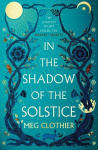 In the Shadow of the Solstice - 'The dark and twisted Arthurian anti-romantasy you didn’t know you needed!'