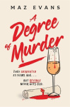 A Degree of Murder - It's 25 years since they graduated...but revenge never gets old.