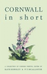 Cornwall in Short - A Collection of Cornish Writing