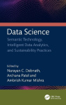 Data Science - Semantic Technology, Intelligent Data Analytics, and Sustainability Practices