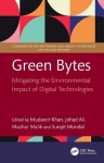 Green Bytes - Mitigating the Environmental Impact of Digital Technologies