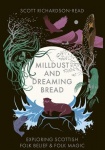 Mill Dust and Dreaming Bread