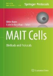 MAIT Cells : Methods and Protocols