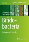 Bifidobacteria : Methods and Protocols