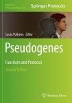 Pseudogenes : Functions and Protocols