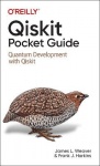 Qiskit Pocket Guide - Quantum Development with Qiskit