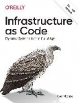 Infrastructure as Code - Dynamic Systems for the Cloud Age