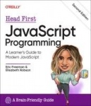 Head First JavaScript Programming - A Learner's Guide to Modern JavaScript