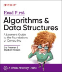 Head First Algorithms and Data Structures - A Learner's Guide to the Foundations of Computing