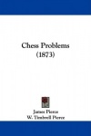 Chess Problems (1873)