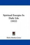 Spiritual Energies in Daily Life (1922)