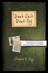 Don't Quit - Don't Cry