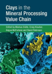 Clays in the Minerals Processing Value Chain