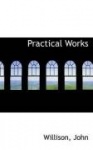 Practical Works