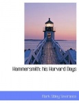 Hammersmith - His Harvard Days