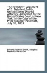 The Peterhoff - Argument of E. Delafield Smith, United States District Attorney, Addressed to the Uni