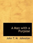 A Man with a Purpose
